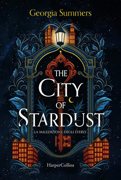 The City Of Stardust. La Maledizione Degli Everly