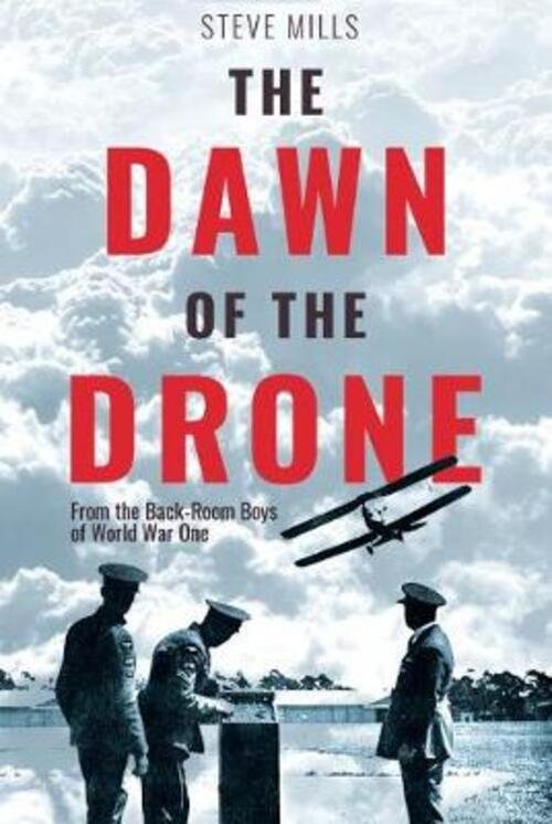 The Dawn Of The Drone: From The Back-Room Boys Of … | Immagine principale
