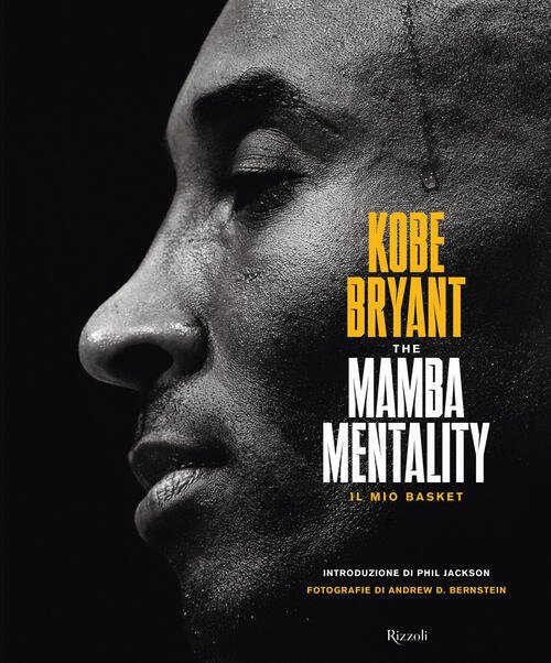 The Mamba Mentality. Il Mio Basket