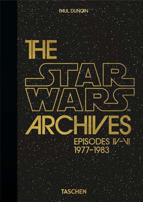 The Star Wars Archives. Episodes Iv-Vi 1977-1983. 40Th Anniversary Edition …