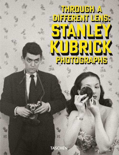 Through A Different Lens: Stanley Kubrick Photographs. Ediz. Inglese, Francese