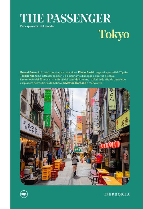 Tokyo. The Passenger. Per Esploratori Del Mondo Iperborea 2025