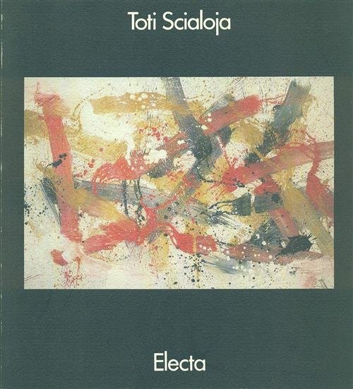 Toti Scialoja. Catalogo Della Mostra Monza
