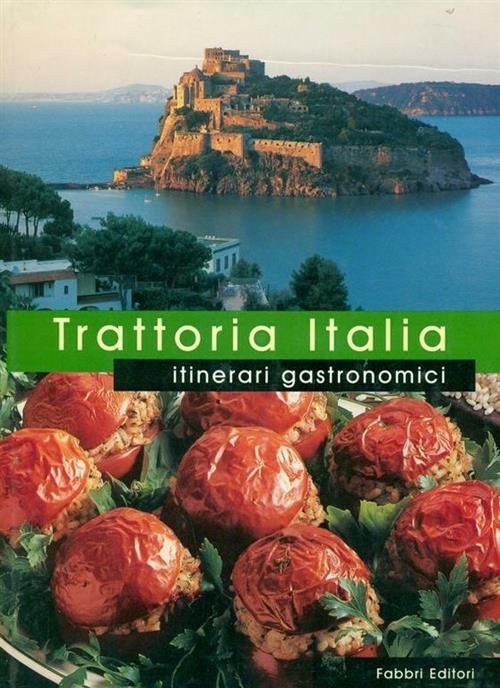 Trattoria Italia. Itinerari Gastronomici | Immagine Gallery 3