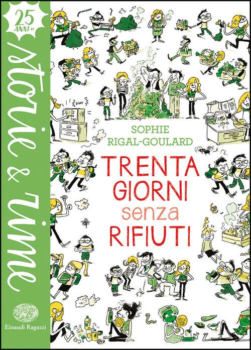 Trenta Giorni Senza Rifiuti Sophie Rigal-Goulard Einaudi Ragazzi 2021