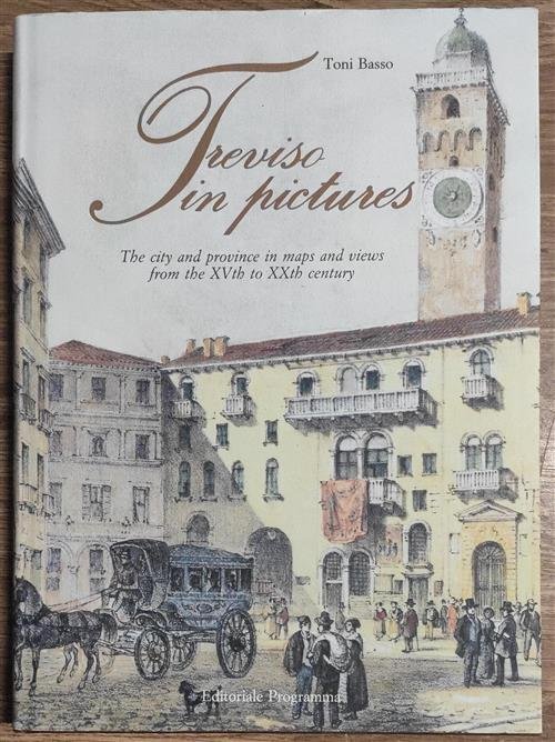 Treviso Illustrata. La Citta E Il Territorio In Piante E … | Immagine Gallery 2
