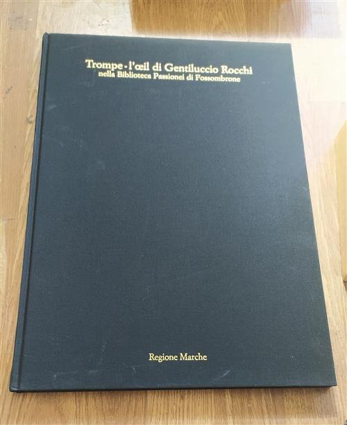 Trompe-L'oeil Di Gentiluccio Rocchi Nella Biblioteca Passionei Di Fossombrone | Immagine Gallery 2