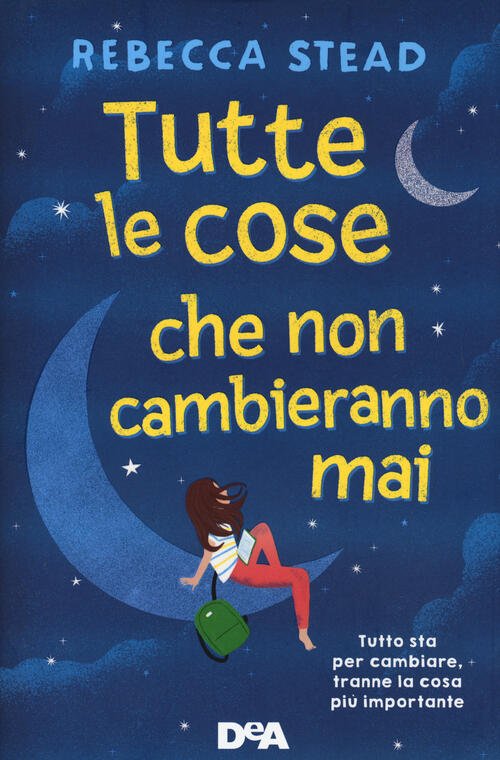 Tutte Le Cose Che Non Cambieranno Mai | Immagine principale