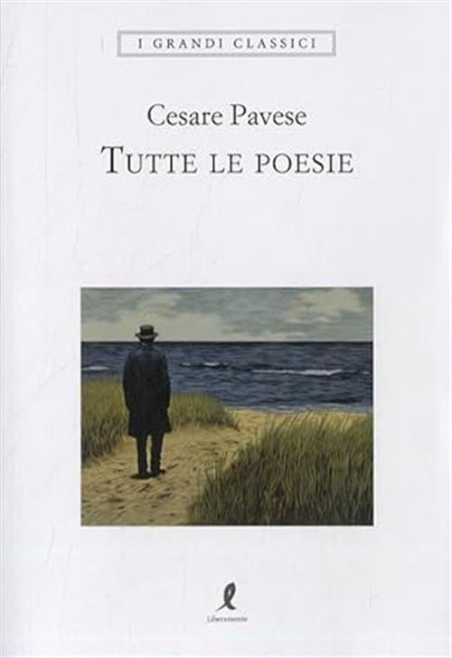 Tutte Le Poesie Cesare Pavese Liberamente 2023