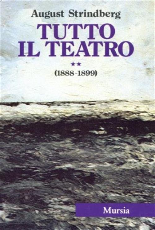 Tutto Il Teatro Volume 2 Le Chiavi Del Regno Dei …