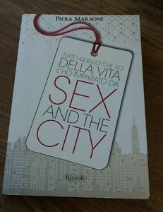 Tutto Quello Che So Della Vita L'ho Imparato Da Sex …