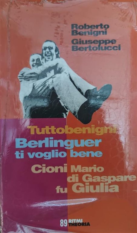 Tuttobenigni-Berlinguer Ti Voglio Bene-Cioni Mario Di Gaspare Fu Giulia Robert