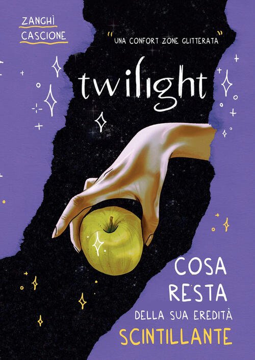 Twilight. Cosa Resta Della Sua Eredita Scintillante Licia Cascione Becco …