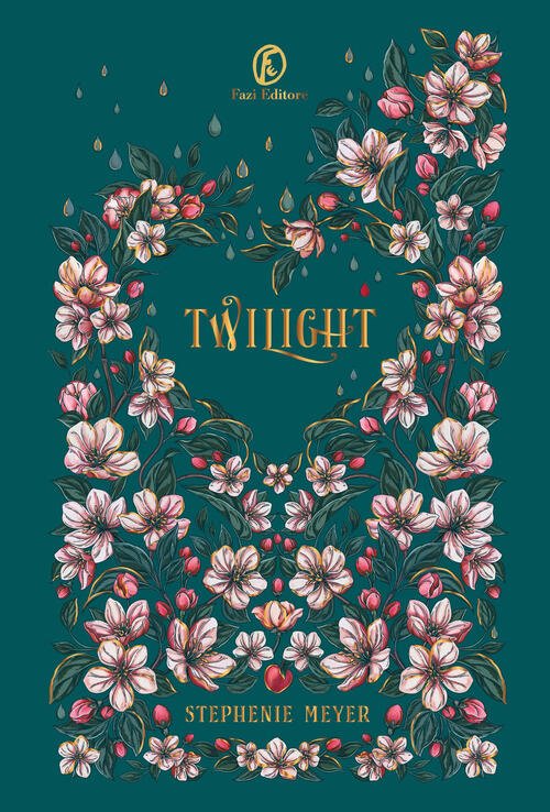Twilight. Ediz. Deluxe Ventesimo Anniversario Stephenie Meyer Fazi 2025