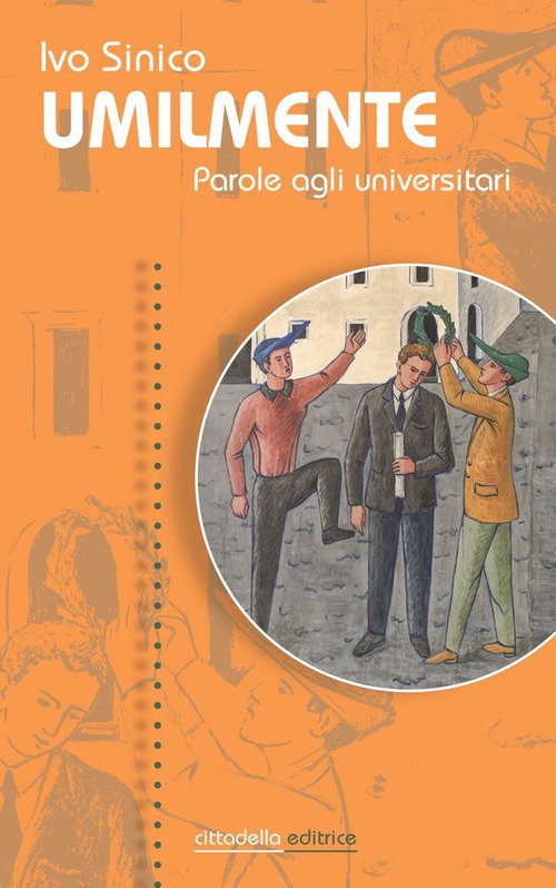 Umilmente. Parole Agli Universitari