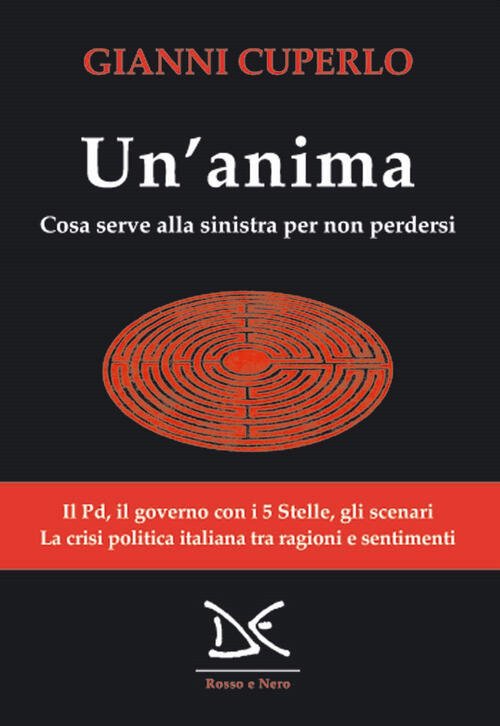 Un'anima. Cosa Serve Alla Sinistra Per Non Perdersi | Immagine principale