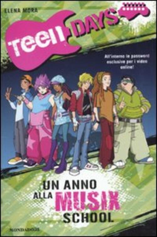 Un Anno Alla Musix School. Teen Days Elena Mora Mondadori …