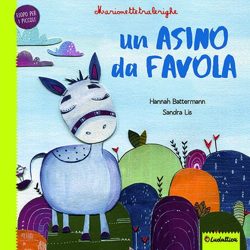 Un Asino Da Favola. Marionettetralerighe. Esopo Per I Piccoli | Immagine principale