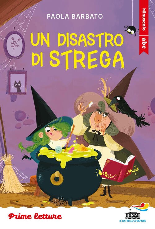 Un Disastro Di Strega. Stampatello Minuscolo Paola Barbato Piemme 2025