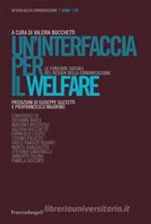 Un'interfaccia Per Il Welfare. Le Funzioni Sociali Del Design Della …