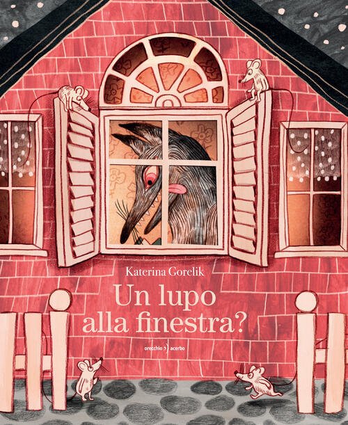 Un Lupo Alla Finestra? Ediz. A Colori