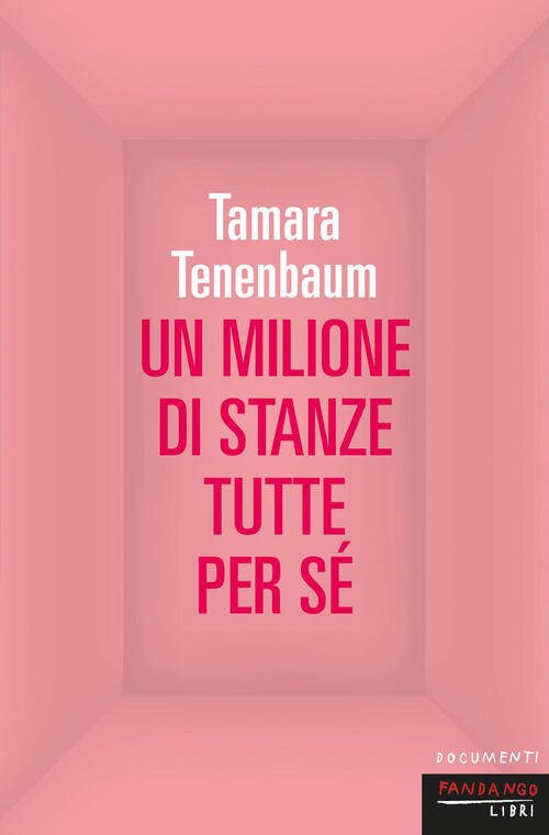 Un Milione Di Stanze Tutte Per Se Tamara Tenenbaum Fandango …