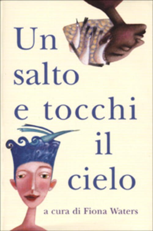 Un Salto E Tocchi Il Cielo Fiona Waters Einaudi Ragazzi …