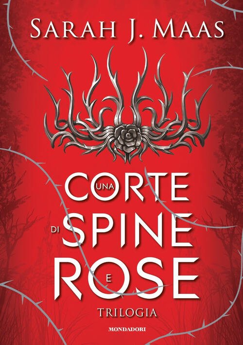 Una Corte Di Spine E Rose. Trilogia. La Saga Di …