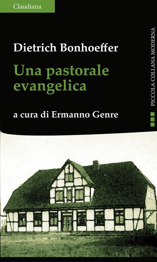 Una Pastorale Evangelica Dietrich Bonhoeffer Claudiana 2025