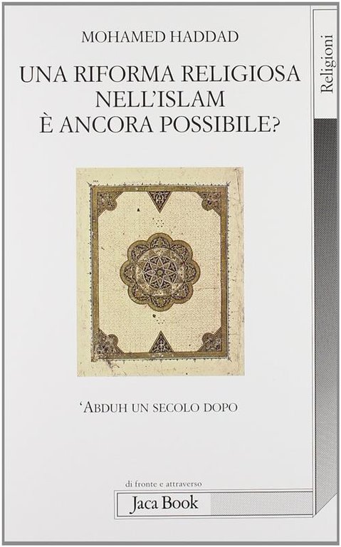 Una Riforma Religiosa Nell'islam E Ancora Possibile? 'Abduh Un Secolo … | Immagine Gallery 2