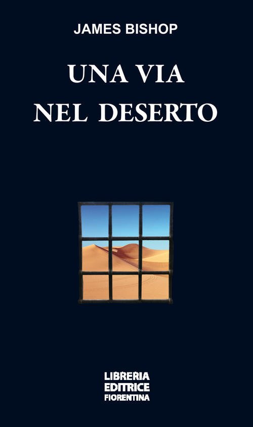 Una Via Nel Deserto