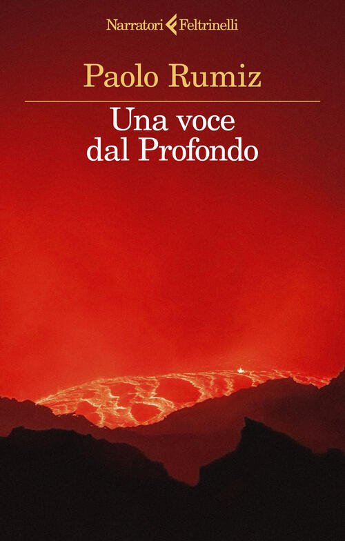 Una Voce Dal Profondo Paolo Rumiz Feltrinelli 2023