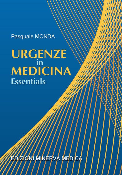 Urgenze In Medicina. Essentials