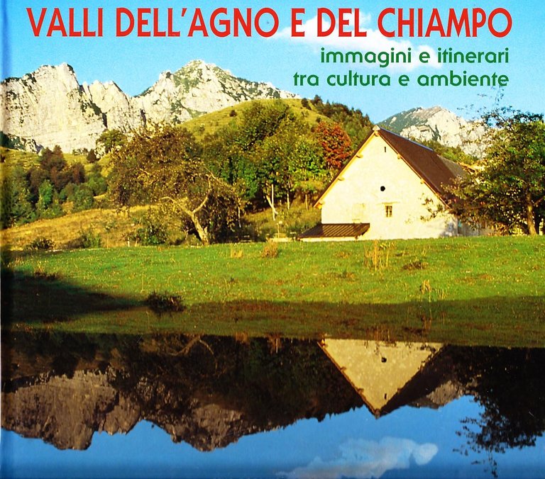 Valli Dell'agno E Del Chiampo. Immagini E Itinerari Tra Cultura … | Immagine Gallery 2