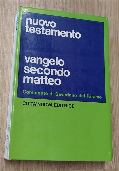 Vangelo Secondo Matteo Nuovo Testamento Severiano Del Paramo Città Nuova …