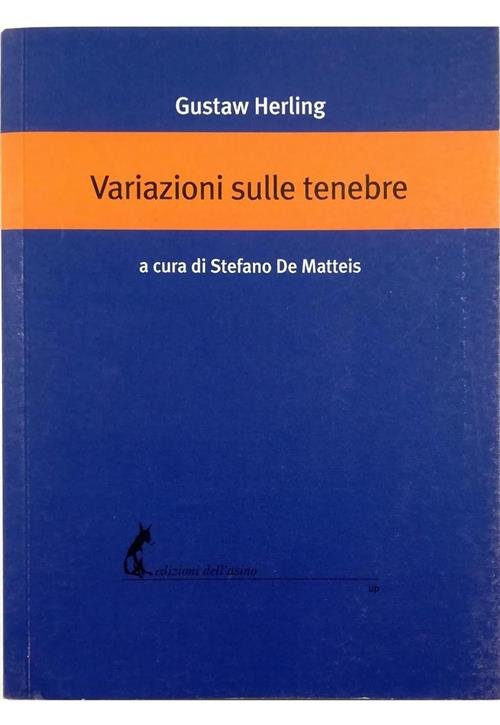 Variazioni Sulle Tenebre Gustaw Herling Edizioni Dell'asino 2022