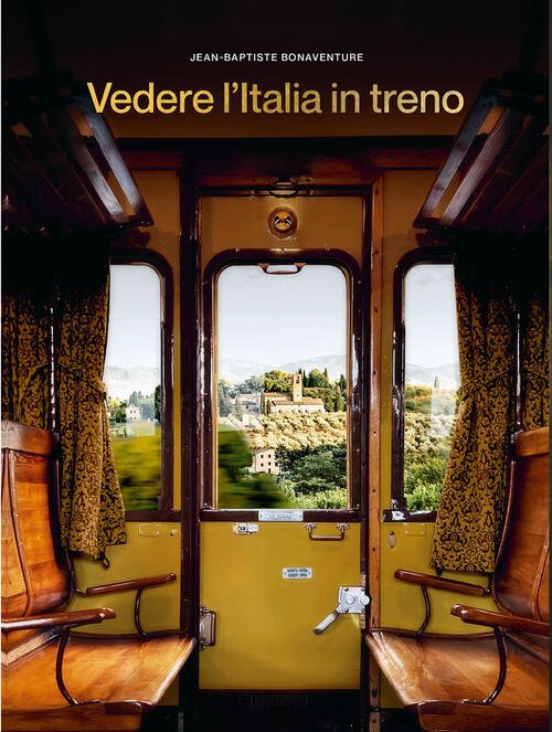 Vedere L'italia In Treno Jean-Baptiste Bonaventure L'ippocampo 2025