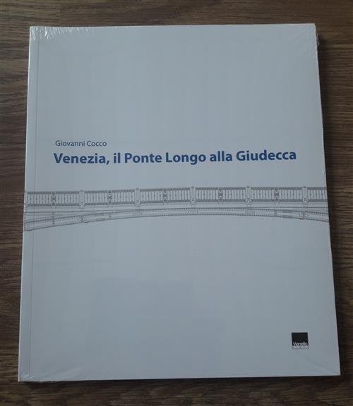 Venezia Il Ponte Longo Alla Giudecca