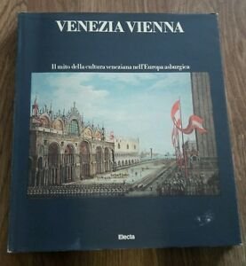 Venezia Vienna - Ed. Electa | Immagine Gallery 2