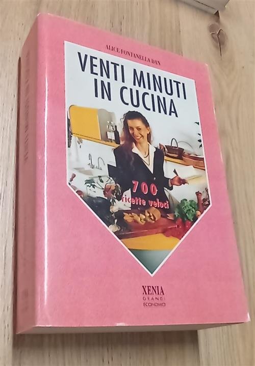 Venti Minuti In Cucina. 700 Ricette Veloci | Immagine principale