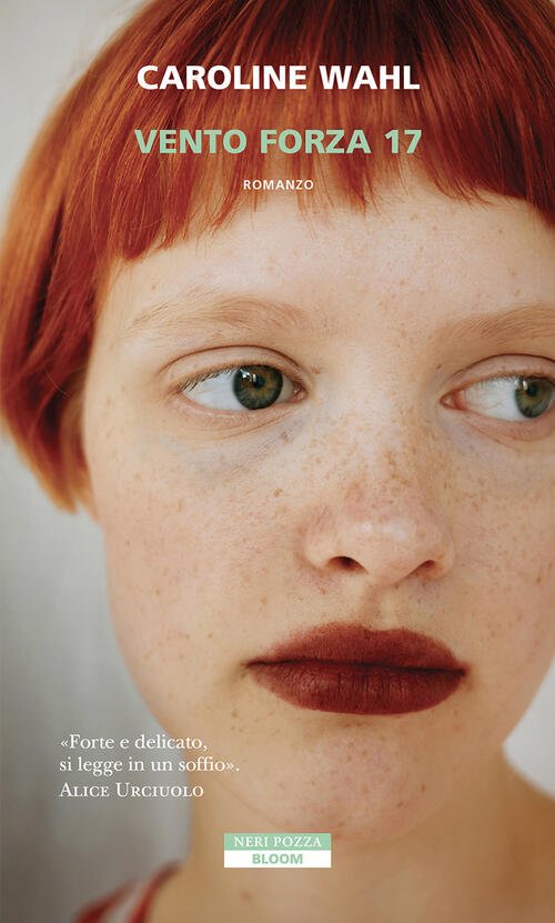 Vento Forza 17 Caroline Wahl Neri Pozza 2025