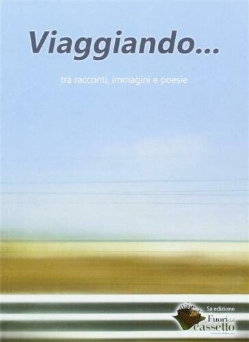 Viaggiando. | Immagine Gallery 2