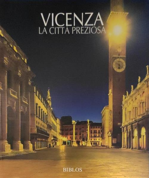 Vicenza. La Citta Preziosa | Immagine Gallery 2