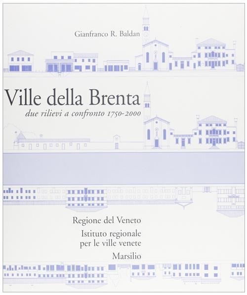 Ville Della Brenta Due Rilievi A Confronto 1750 2000 | Immagine Gallery 2