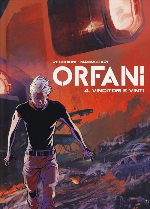 Vincitori E Vinti. Orfani. Vol. 4
