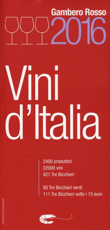 Vini D'italia Del Gambero Rosso 2016