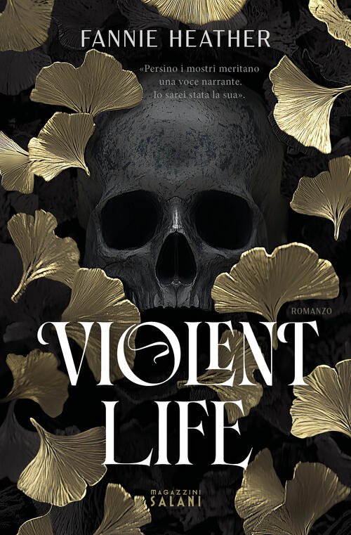 Violent Life Fannie Heather Magazzini Salani 2025