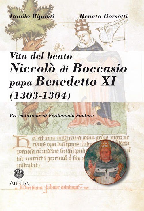 Vita Del Beato Niccolo Di Boccasio, Papa Benedetto Xi. Biografia …