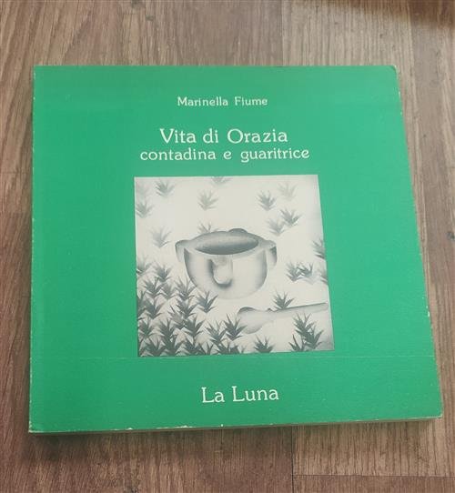 Vita Di Orazia Contadina E Guaritrice | Immagine Gallery 2