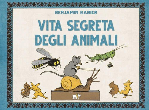 Vita Segreta Degli Animali Benjamin Rabier Pulce 2023